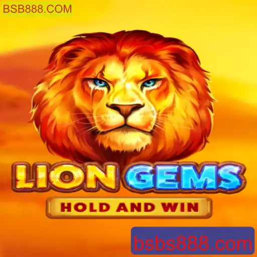Descubra o Fascinante Mundo de LionGems no BSB888.COM
