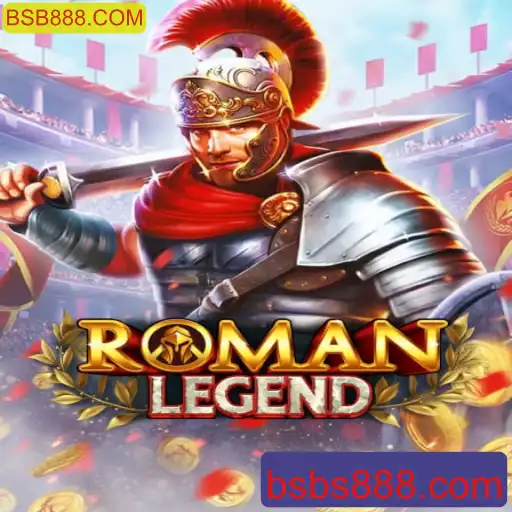 Explorando o Jogo RomanLegend e suas Regras com BSB888.COM